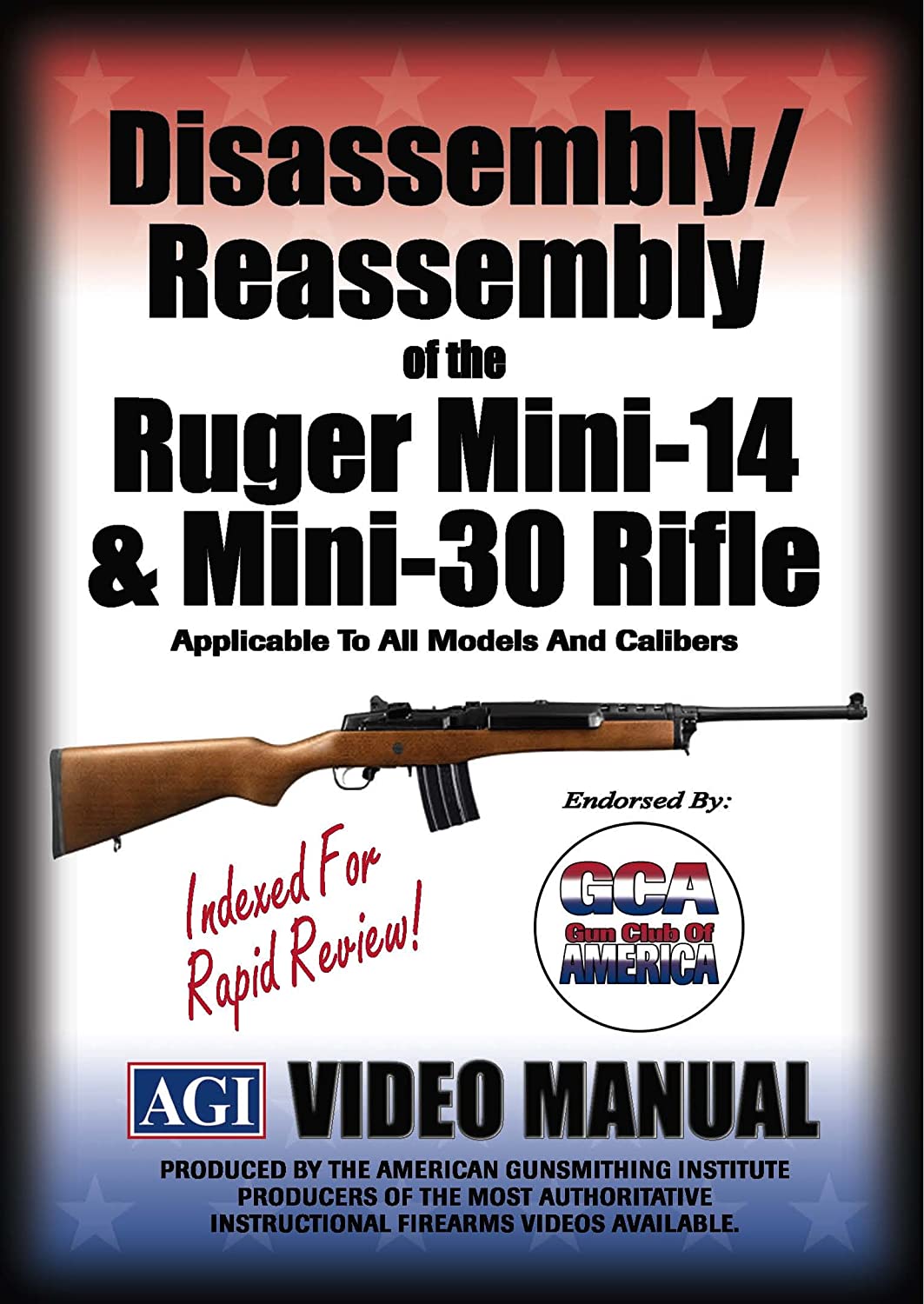 AGI Disassembly/Reassembly Ruger Mini-14 & Mini-30 Rifle