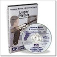 AGI Luger Pistols Technical Manual & Armorers Course