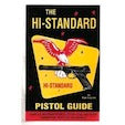 The Hi-Standard Pistol Guide