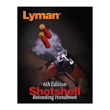 Lyman Shotshell Reloading Handbook - 6th Edition