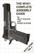 The M1911 Complete Assembly Guide